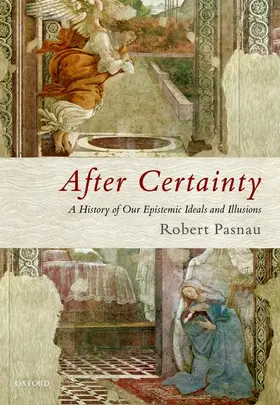 Pasnau |  AFTER CERTAINTY C | Buch |  Sack Fachmedien