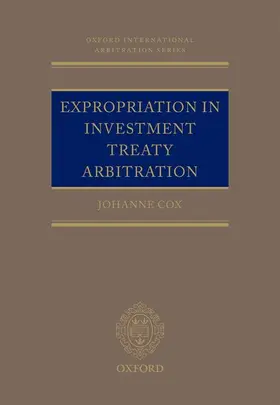Cox | Expropriation in Investment Treaty Arbitration | Buch | 978-0-19-880491-8 | sack.de