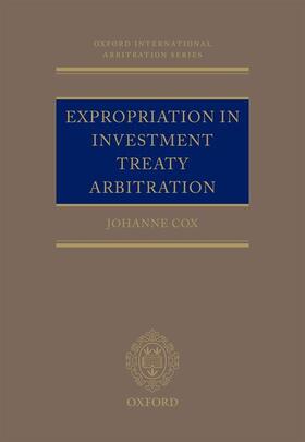Cox | Expropriation in Investment Treaty Arbitration | Buch | 978-0-19-880491-8 | sack.de