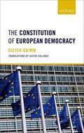 Grimm / Collings |  The Constitution of European Democracy | Buch |  Sack Fachmedien