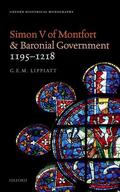 Lippiatt |  Simon V of Montfort and Baronial Government, 1195-1218 | Buch |  Sack Fachmedien
