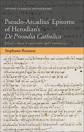 Roussou |  Pseudo-Arcadius' Epitome of Herodian's de Prosodia Catholica | Buch |  Sack Fachmedien