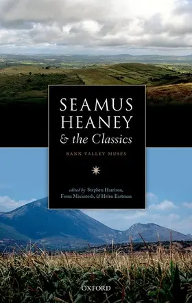 Harrison / Macintosh / Eastman |  Seamus Heaney and the Classics | Buch |  Sack Fachmedien
