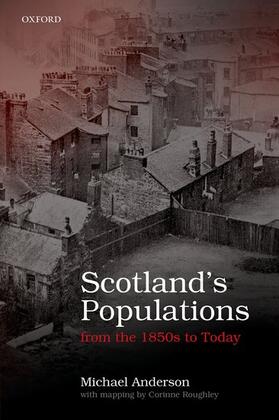 Anderson |  Scottish Populations from the 1850s to Today | Buch |  Sack Fachmedien