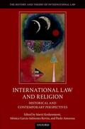 Koskenniemi / Garcia-Salmones Rovira / García-Salmones Rovira |  International Law and Religion | Buch |  Sack Fachmedien
