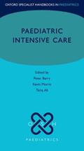 Barry / Morris / Ali |  Paediatric Intensive Care | Buch |  Sack Fachmedien