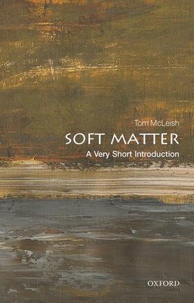 McLeish | Soft Matter: A Very Short Introduction | Buch | sack.de