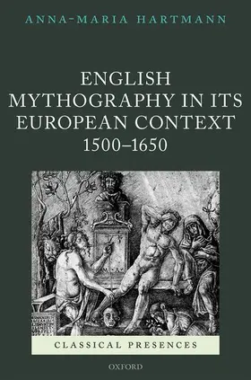 Hartmann | ENG MYTHOGRAPHY IN EUR CONTEXT CLPR C | Buch | 978-0-19-880770-4 | www.sack.de