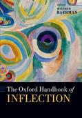 Baerman |  The Oxford Handbook of Inflection | Buch |  Sack Fachmedien