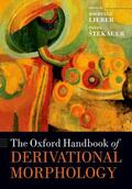 Lieber / Stekauer |  The Oxford Handbook of Derivational Morphology | Buch |  Sack Fachmedien