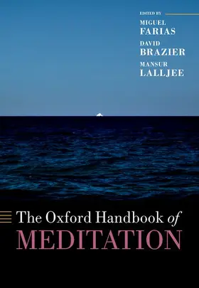 Farias / Brazier / Lalljee |  The Oxford Handbook of Meditation | Buch |  Sack Fachmedien