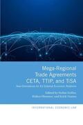 Griller / Obwexer / Vranes |  Mega-Regional Trade Agreements: Ceta, Ttip, and Tisa | Buch |  Sack Fachmedien