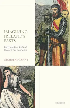 Canny |  Imagining Ireland's Pasts | Buch |  Sack Fachmedien