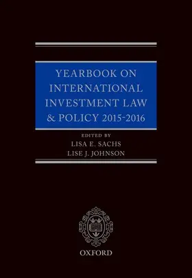 E. Sachs / Johnson |  Yearbook on International Investment Law & Policy 2015-2016 | Buch |  Sack Fachmedien