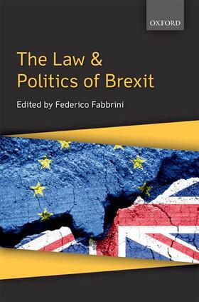 Fabbrini | The Law & Politics of Brexit | Buch | 978-0-19-881043-8 | sack.de