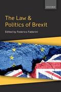 Fabbrini |  The Law & Politics of Brexit | Buch |  Sack Fachmedien
