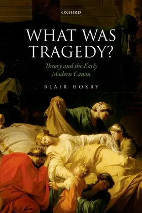 Hoxby |  What Was Tragedy? | Buch |  Sack Fachmedien