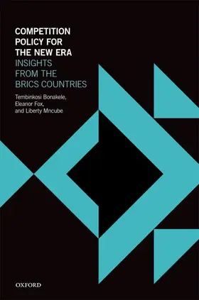 Bonakele / Fox / Mncube |  Competition Policy for the New Era | Buch |  Sack Fachmedien