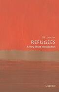 Loescher |  Refugees: A Very Short Introduction | Buch |  Sack Fachmedien