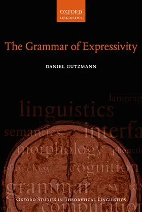 Gutzmann |  Grammar of Expressivity | Buch |  Sack Fachmedien