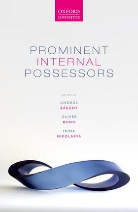 Bárány / Bond / Nikolaeva | Prominent Internal Possessors | Buch | 978-0-19-881214-2 | sack.de