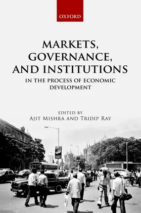 Mishra / Ray |  Markets, Governance, and Institutions in the Process of Economic Development | Buch |  Sack Fachmedien