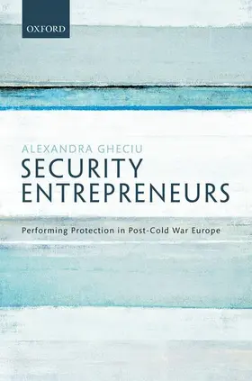 Gheciu |  Security Entrepreneurs | Buch |  Sack Fachmedien