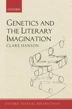 Hanson |  Genetics and the Literary Imagination | Buch |  Sack Fachmedien