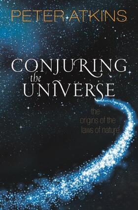 Atkins |  Conjuring the Universe | Buch |  Sack Fachmedien