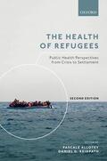 Allotey / Reidpath |  The Health of Refugees | Buch |  Sack Fachmedien
