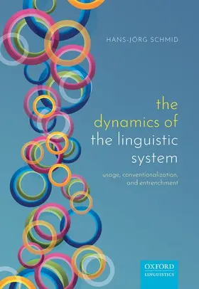 Schmid |  Dynamics of the Linguistic System | Buch |  Sack Fachmedien
