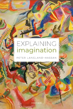 Langland-Hassan | Explaining Imagination | Buch | 978-0-19-881506-8 | www.sack.de