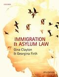 Clayton / Firth |  Immigration & Asylum Law | Buch |  Sack Fachmedien