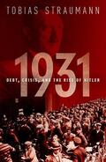 Straumann |  1931: Debt, Crisis, and the Rise of Hitler | Buch |  Sack Fachmedien