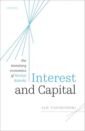 Toporowski |  Interest and Capital | Buch |  Sack Fachmedien