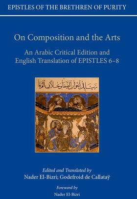 De Callatay / El-Bizri | On Composition and the Arts | Buch | 978-0-19-881692-8 | sack.de