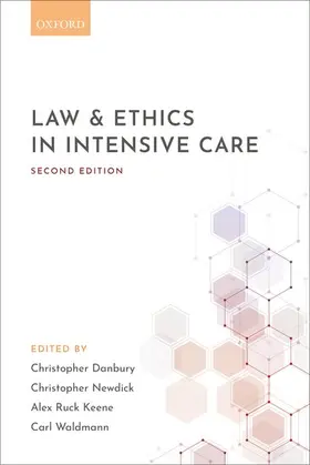 Al / Danbury / Newdick |  LAW & ETHICS IN INTENSIVE CARE 2E P | Buch |  Sack Fachmedien