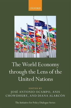 Ocampo / Chowdhury / Alarcon |  The World Economy Through the Lens of the United Nations | Buch |  Sack Fachmedien