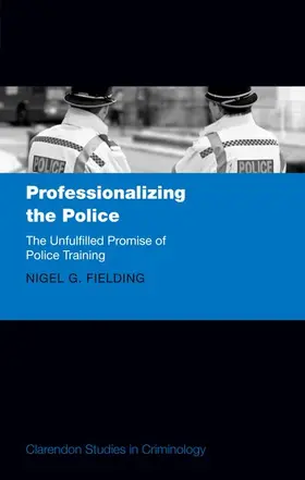 Fielding |  Professionalizing the Police | Buch |  Sack Fachmedien