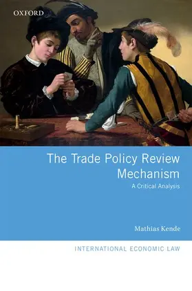 Kende |  Trade Policy Review Mechanism | Buch |  Sack Fachmedien