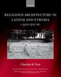Potts |  Religious Architecture in Latium and Etruria, C. 900-500 BC | Buch |  Sack Fachmedien