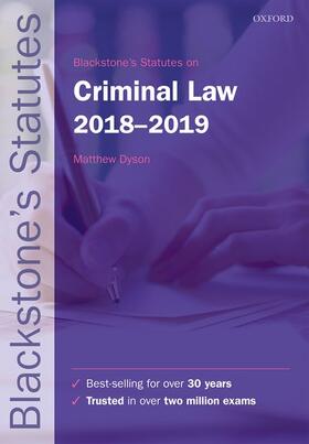 Dyson | Blackstone's Statutes on Criminal Law 2018-2019 | Buch | 978-0-19-881846-5 | sack.de