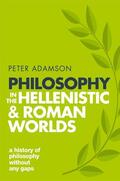 Adamson |  Philosophy in the Hellenistic and Roman Worlds | Buch |  Sack Fachmedien