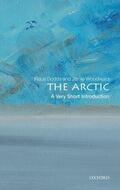 Dodds / Woodward |  The Arctic: A Very Short Introduction | Buch |  Sack Fachmedien