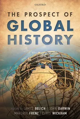 Belich / Darwin / Frenz |  The Prospect of Global History | Buch |  Sack Fachmedien