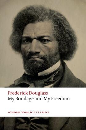 Douglass / Bernier |  My Bondage and My Freedom | Buch |  Sack Fachmedien