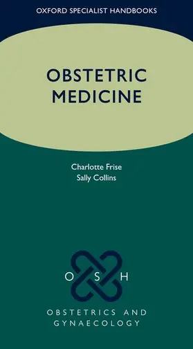 Frise / Collins |  Obstetric Medicine | Buch |  Sack Fachmedien