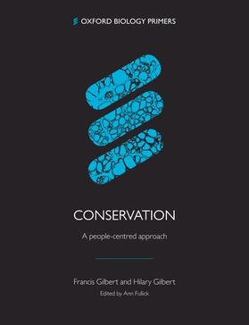 Gilbert | Conservation: A people-centred approach | Buch | 978-0-19-882166-3 | sack.de