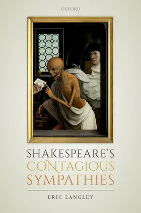 Langley |  Shakespeare's Contagious Sympathies | Buch |  Sack Fachmedien