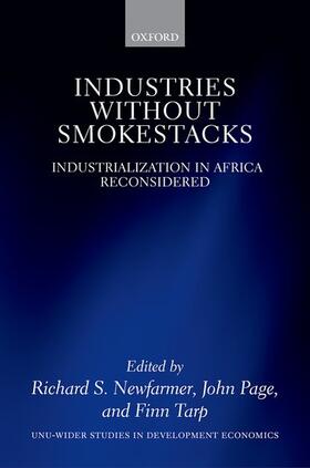 Newfarmer / Page / Tarp | Industries Without Smokestacks | Buch | 978-0-19-882188-5 | sack.de